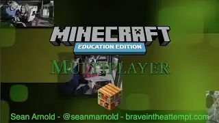 Minecraft: Education Edition (Multiplayer Mode)