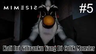 Tempat Baru, Monster Baru Dan Aku Di Culik Monster Menyeramkan! - Gameplay MIMESIS Indonesia Part 5
