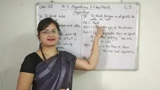 CBSE CA(Computer Application) Class-8 Ch-5 Algorithms & Flowcharts Part-5