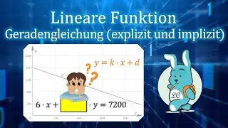 Lineare Funktion - Geradengleichung (explizit und implizit)