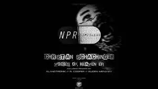 Christian Schachinger - Voices Of Heaven (Original Mix)