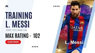 How to Train legendary Leo Messi to overall rating 102 in eFootball 2024