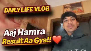 Aaj Hamara Result Aagya !!