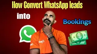 How to convert whatsapp leads into booking | Travel agency business plan