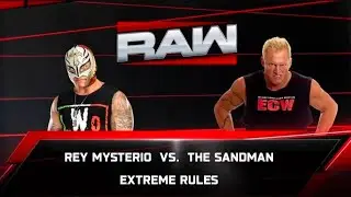 Rey Mysterio vs The Sandman *Extreme Rules