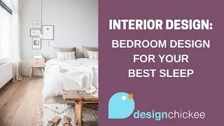 Bedroom Design Tips for your BEST SLEEP - Interior Design Tips