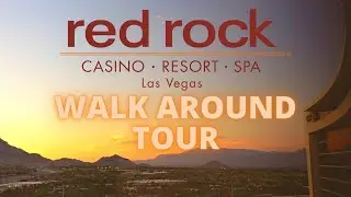RED ROCK RESORT LAS VEGAS FULL WALK AROUND TOUR 2022