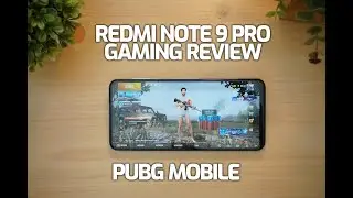 Redmi Note 9 Pro Gaming Review  PUBG Mobile Graphics, Heating, and Battery Drain