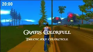 Timecyc and Colorcycle colorfull #GTA Sa android