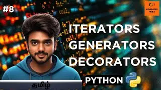 Python Advanced Concepts &ndash; Iterators, Generators & Decorators 🔥 | Step by Step Guide