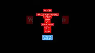Youtube 1 Trillion Views # shorts