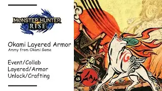 How to Get Ammy - Okami Layered Armor! MonHunt Rise Quick Guide and Tips #kucingobesitas