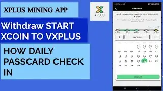 XPLUS MINING APP | WITHDRAW METHOD | HOW REDEEM XCOIN TO VXPLUS
