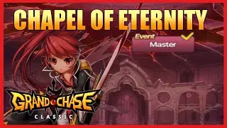 Chapel of Eternity Master difficulty (Elesis Solo) | Grand Chase Classic