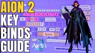 Назначение клавиш для AION 2 &mdash; ПРЕДВАРИТЕЛЬНЫЙ ПРОСМОТР УПРАВЛЕНИЯ С КЛАВИАТУРЫ + Основные навыки...