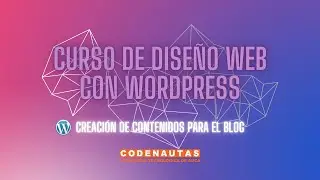 Lección 5 Wordpress - creando contenidos
