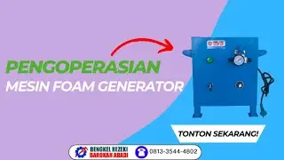 MESIN PEMBUAT FOAM BATA RINGAN MESIN FOAM GENERATOR 100 LITER/MENIT