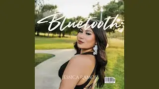 Bluetooth (feat. Hugo Guerrero)
