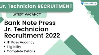 Bank Note Press Jr. Technician Recruitment 2022 | ITI Vacancy | Latest Vacancy 2022 | Full Details