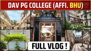 DAV PG College Campus Tour  || BHU Affiliated College || All Informations || BHU से भी अच्छा है  ?