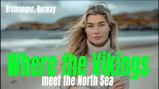 BREMANGER I Norway's North Sea Natural Haven 🏔️🇳🇴
