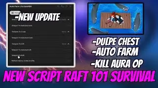NEW Raft 101 Survival Script PASTEBIN 2026 (DUPE CHEST, AUTO FARM, KILL AURA OP!)