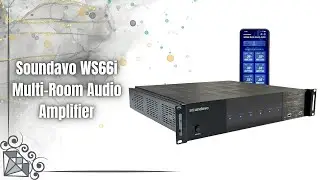 Обзор Soundavo WS66i | Умный 6-зонный усилитель звука для всего дома!