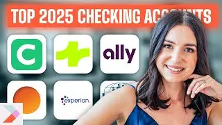 Best Checking Accounts in 2025!!