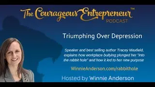 Triumphing Over Depression | Tracey Maxfield and Winnie Anderson