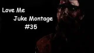 Love Me  - Dead by daylight [Juke montage #35]