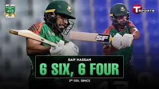 Saif Hassan&rsquo;s fireworks: Six 6s and Six 4s! | 3rd ODI | BAN vs WI | T Sports