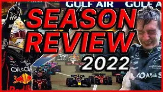 Formula 1 2022 [FULL] Season Review - RATING EVERY RACE! &brvbar; 2022, The Verstappen Domination.