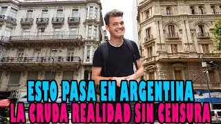 Asi es la CRISIS ARGENTINA sin ocultar nada I Inflación, devaluación, pobreza, desempleo y turismo