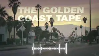 The Golden Coast Tape - 90s Golden Era G Funk Beats