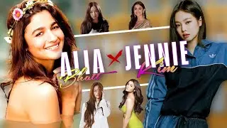 Like JENNIE x RANI's Theme (Full Version) Alia Bhatt x Jennie Kim