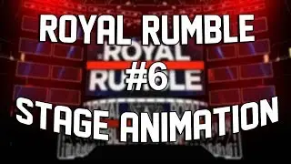 WWE Stage Animation | Royal Rumble 2018 - Entrant #6