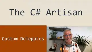 Custom Delegates