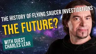 The Flying Saucer Investigators-Charles Lear-Untold UFO Investigator History | Untold Radio AM #92