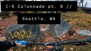 I-5 Colonnade Urban MTB Park pt. 9 // Seattle, WA (GoPro Hero 8)