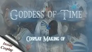 Zelda: Goddess of Time - Cosplay Making Of TIMELAPSE