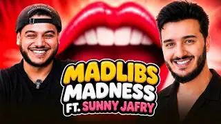 MADLIBS MADNESS ft.  Sunny