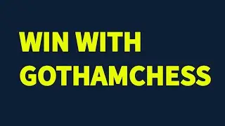 I Beat Gothamchess! Goals In the Past!
