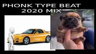 PHONK TYPE BEAT 2020 MIX