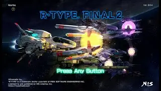 R-Type Final 2 - Part 2 - Gameplay - 4K 60FPS - XBOX SERIES X - No Commentary