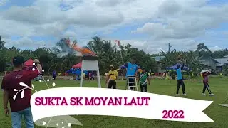 SUKAN TAHUNAN SK MOYAN LAUT 2022