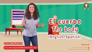 Body Parts English/Spanish 🤸
