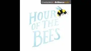 Hour of the Bees by Lindsay Eagar | Full Audiobook