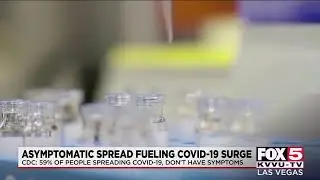 CDC: Asymptomatic spread leading latest COVID-19 surge