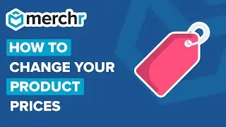 How to Change Your Product Prices 🏷️