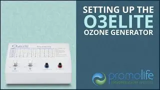 Setting Up the O3Elite Ozone Generator for Ozone Therapy